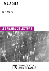 Le Capital de Karl Marx -  Encyclopaedia Universalis