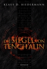 Die Siegel von Tench'alin - Klaus D. Biedermann