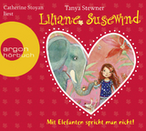 Liliane Susewind &ndash; Mit Elefanten spricht man nicht! - Tanya Stewner