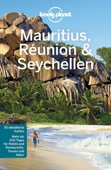 Lonely Planet Reiseführer Mauritius, Reunion & Seychellen - Anthony Ham, Jean-Bernard Carillet