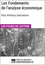 Les Fondements de l'analyse &eacute;conomique de Paul Anthony Samuelson -  Encyclopaedia Universalis