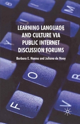 Learning Language and Culture Via Public Internet Discussion Forums - B. Hanna, J. De Nooy