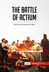 The Battle of Actium -  50Minutes
