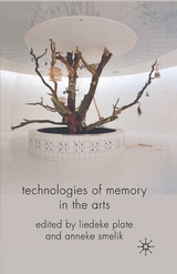 Technologies of Memory in the Arts - 