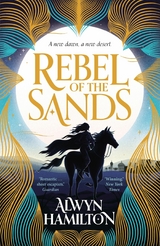 Rebel of the Sands -  Alwyn Hamilton