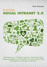 Praxis-Tipps Social Intranet 2.0 - Oliver Ratajczak