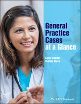 General Practice Cases at a Glance - Carol Cooper, Martin Block