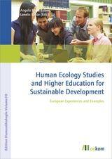 Human Ecology Studies and Higher Education for Sustainable Development - Angela Franz-Balsen