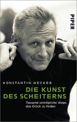 Die Kunst des Scheiterns -  Konstantin Wecker