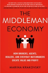 The Middleman Economy - Marina Krakovsky