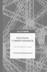 Political Cyberformance - Christina Papagiannouli