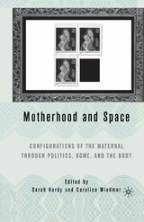 Motherhood and Space - 