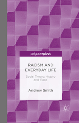 Racism and Everyday Life - Andrew Smith