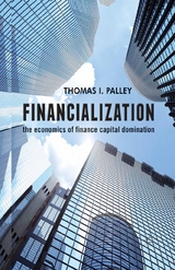 Financialization - T. Palley