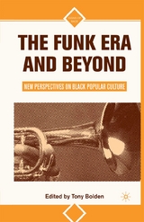 The Funk Era and Beyond - 