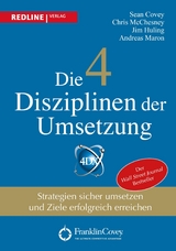 Die 4 Disziplinen der Umsetzung -  Sean Covey,  Chris McChesney,  Jim Huling,  Andreas Maron