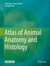 Atlas of Animal Anatomy and Histology - P&eacute;ter Lőw, Kinga Moln&aacute;r, Gy&ouml;rgy Kriska