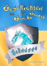 Geschichten von der Bockiburg - Hendrik Bowe