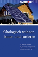 &Ouml;kologisch wohnen, bauen und sanieren - Gabriele Neimke, Marco Erlenbeck