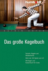 Das gro&szlig;e Kegelbuch - Katrin H&ouml;fer