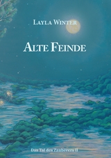 Alte Feinde - Layla Winter