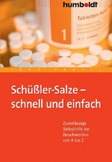Sch&uuml;&szlig;ler-Salze - schnell und einfach - J&ouml;rg Pantel