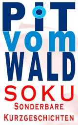SOKU - Pit vom Wald