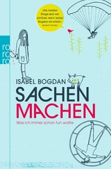Sachen machen - Isabel Bogdan