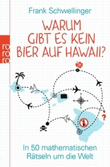 Warum gibt es kein Bier auf Hawaii? - Frank Schwellinger
