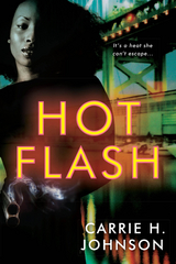 Hot Flash - Carrie H. Johnson