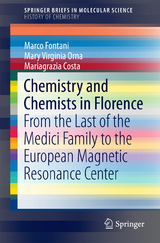 Chemistry and Chemists in Florence -  Marco Fontani,  Mary Virginia Orna,  Mariagrazia Costa