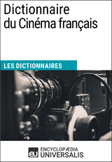 Dictionnaire du Cin&eacute;ma fran&ccedil;ais -  Encyclopaedia Universalis