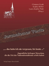 "... das habe ich nie vergessen, bis heute ..." - 