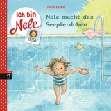 Ich bin Nele - Nele macht das Seepferdchen - Usch Luhn