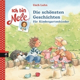Ich bin Nele - Die sch&ouml;nsten Geschichten f&uuml;r Kindergartenkinder - Usch Luhn