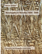 Reisetagebuch Marokko 2008 - 2009 - Hannes Stiegler