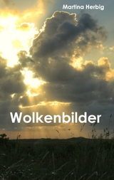 Wolkenbilder - Martina Herbig
