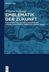 Emblematik der Zukunft - Wilhelm Vo&szlig;kamp