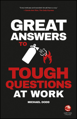 Great Answers to Tough Questions at Work - Michael Dodd