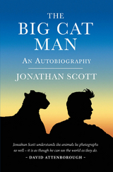 Big Cat Man - Jonathan Scott