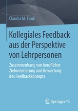 Kollegiales Feedback aus der Perspektive von Lehrpersonen - Claudia M. Funk