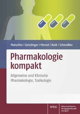 Pharmakologie kompakt -  Ernst Mutschler,  Gerd Geisslinger,  Sabine Menzel,  Peter Ruth,  Achim Schmidtko
