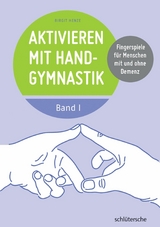 Aktivieren mit Handgymnastik - Birgit Henze