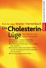 Die Cholesterin-L&uuml;ge - Walter Hartenbach