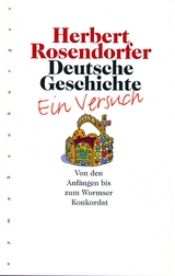 Deutsche Geschichte, Bd. 1 -  Herbert Rosendorfer