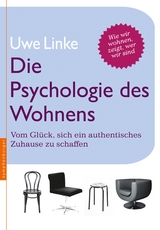 Die Psychologie des Wohnens -  Uwe Raban Linke