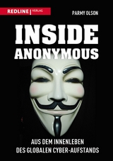 Inside Anonymous -  Parmy Olson