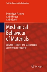 Mechanical Behaviour of Materials - Dominique Fran&ccedil;ois, Andr&eacute; Pineau, Andr&eacute; Zaoui