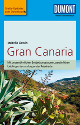 DuMont Reise-Taschenbuch Reisef&uuml;hrer Gran Canaria - Izabella Gawin