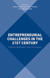 Entrepreneurial Challenges in the 21st Century - S M Riad Shams